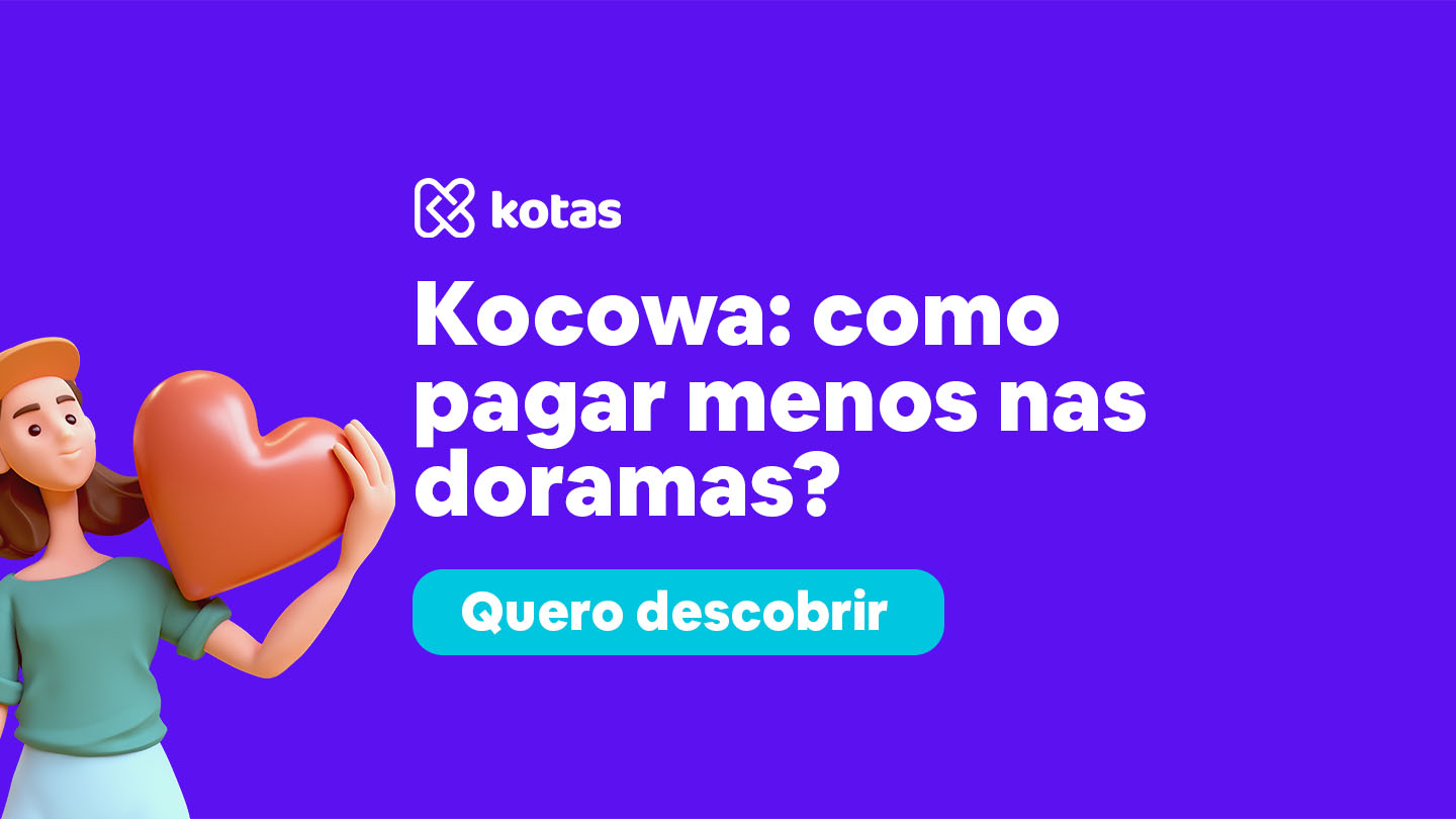 Kocowa Brasil: como assistir doramas grátis?